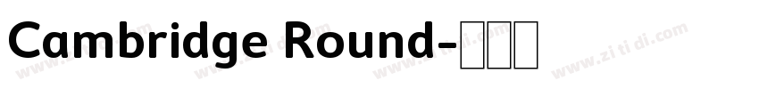Cambridge Round字体转换